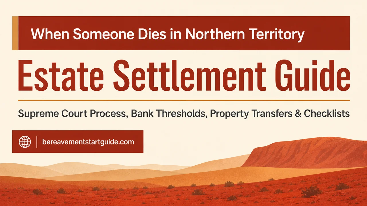 NT Estate Settlement Guide — Navigate the Supreme Court Without a Solicitor