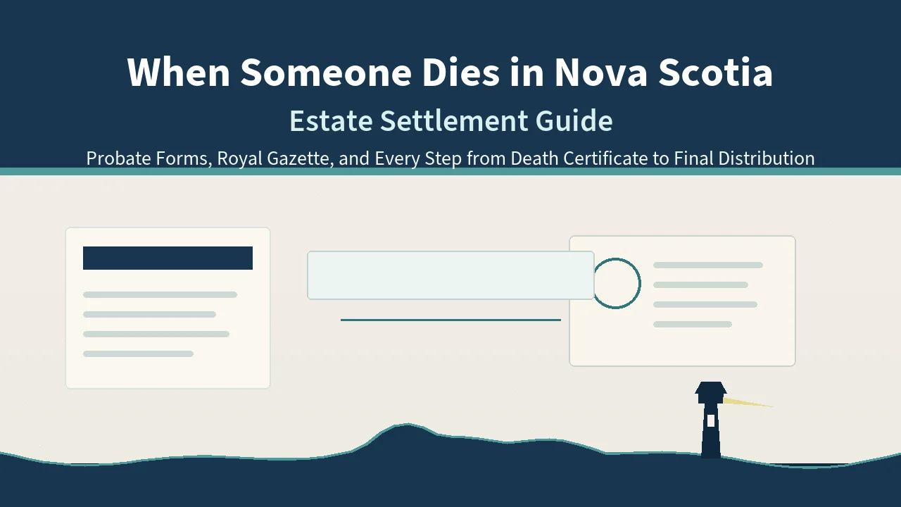 Nova Scotia Estate Settlement — Navigate Probate Without Overpaying