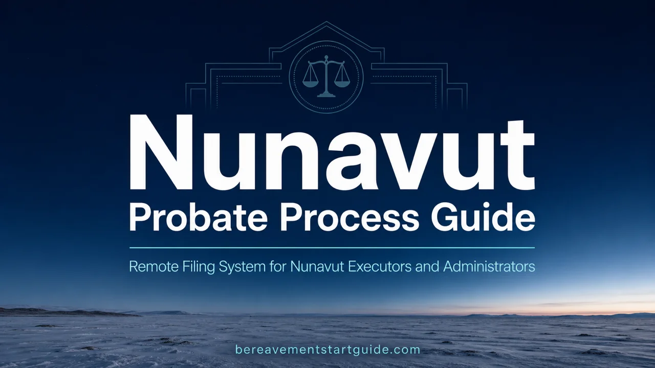 Nunavut Probate Guide — File Remotely, Skip the $5,000 Lawyer