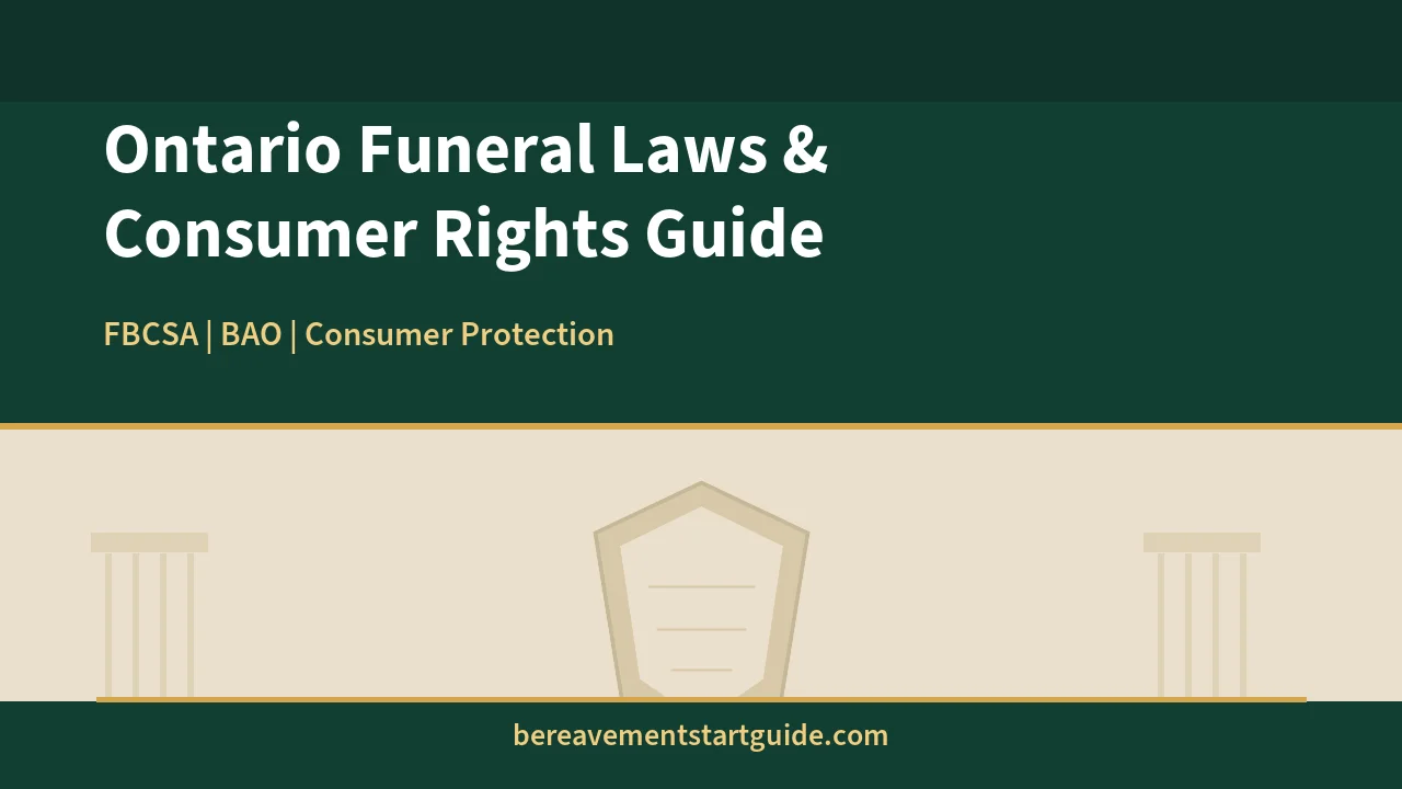 Ontario Funeral Laws — Your FBCSA Rights, Costs, and Every Required Form
