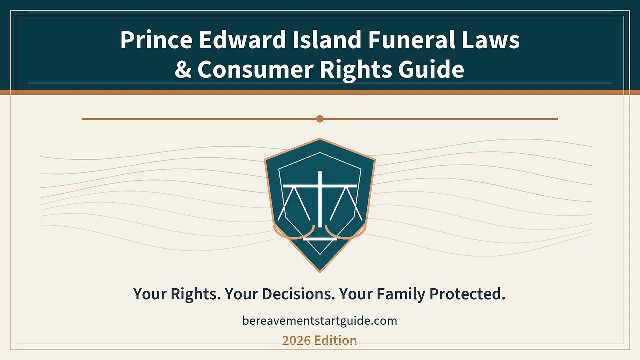 PEI Funeral Laws — Consumer Rights the Industry Won't Volunteer