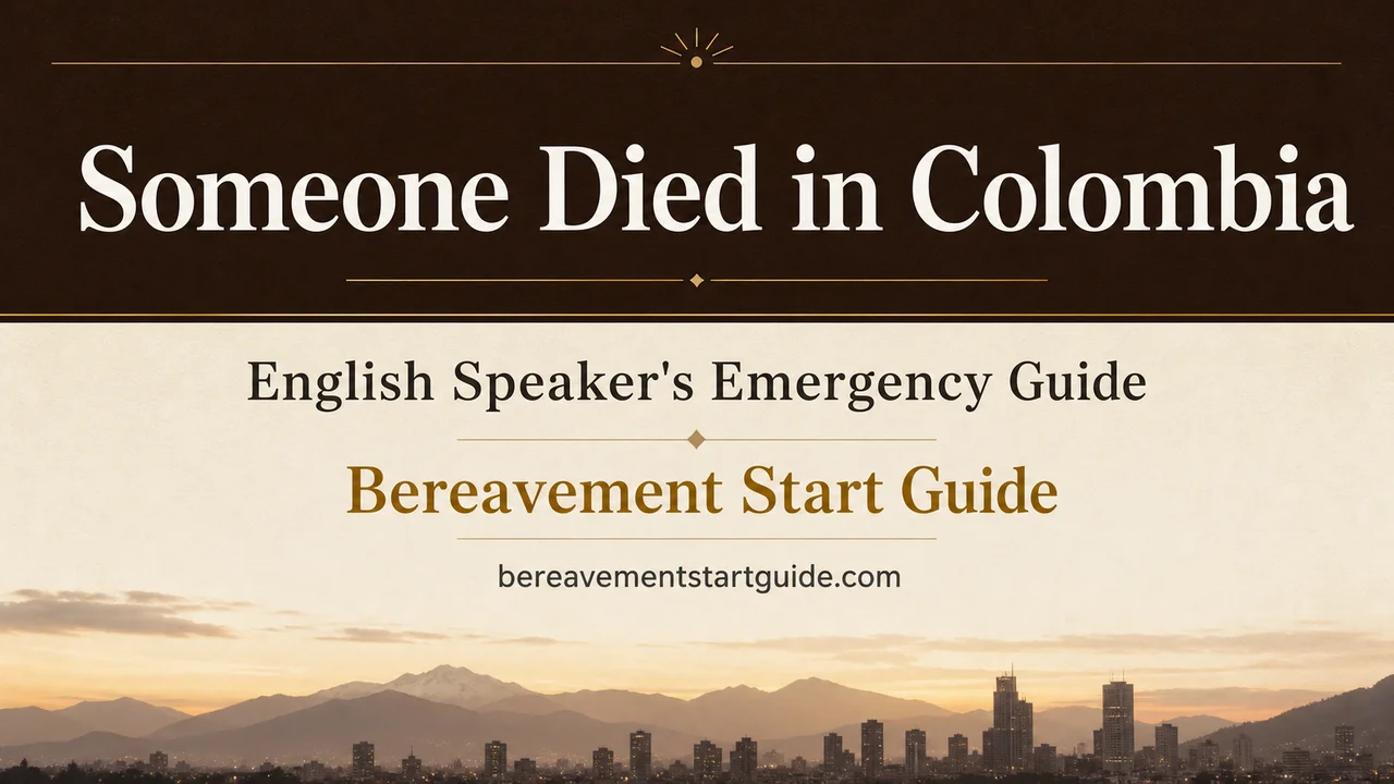 Death in Colombia — English Speaker's Emergency Guide