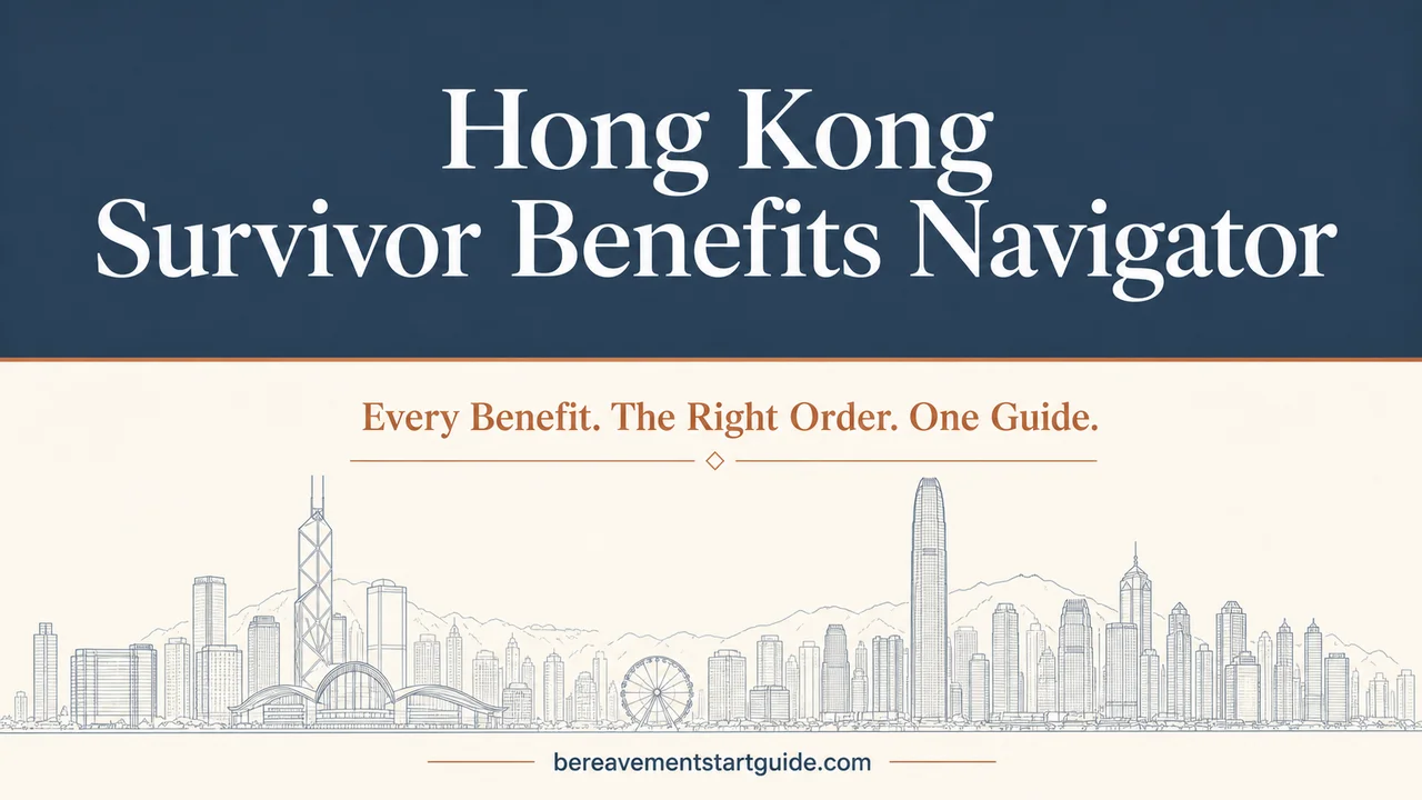 Hong Kong Survivor Benefits Navigator — Every Entitlement, One Checklist