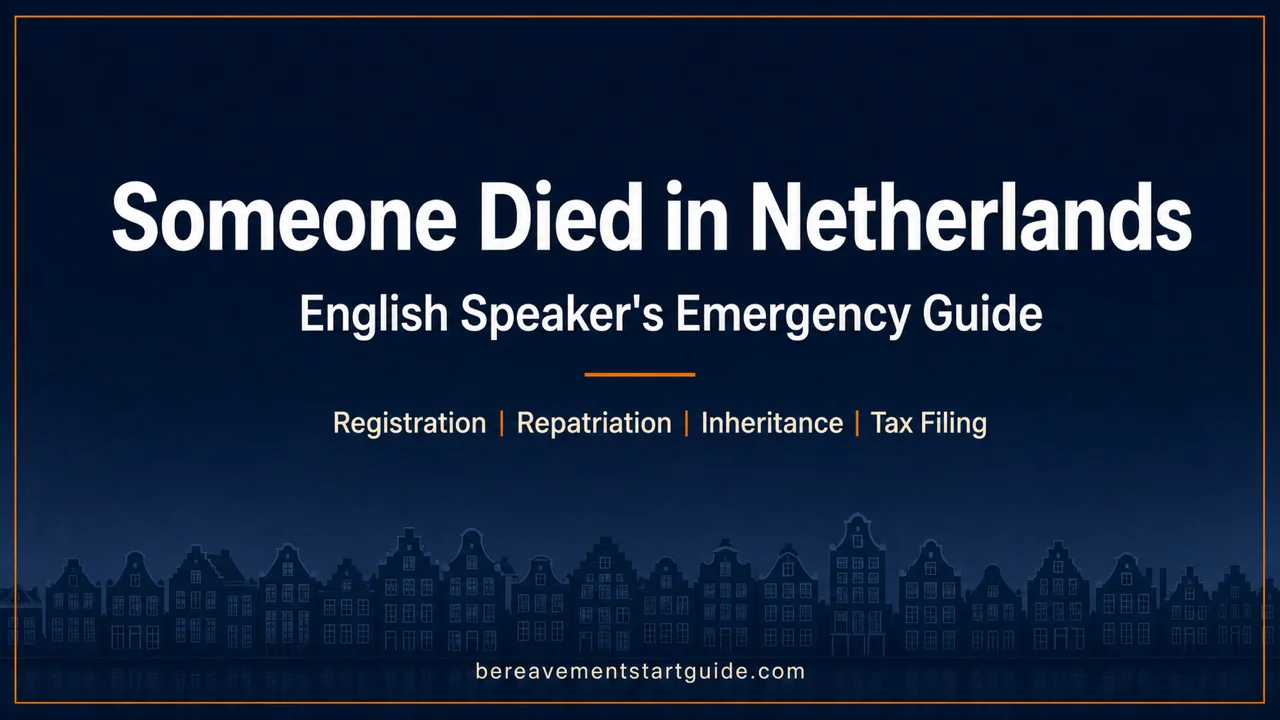 Netherlands Expat Death Guide — Navigate Dutch Procedures in English