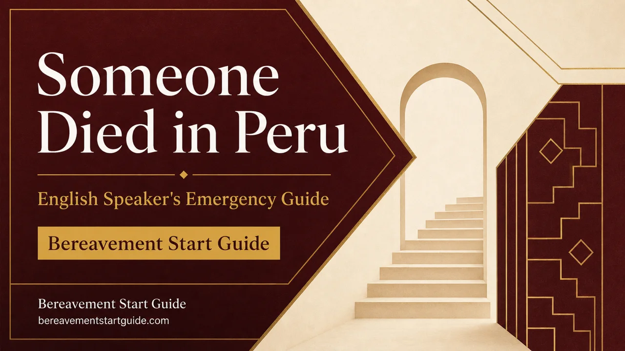 Peru Death Guide for English Speakers — Step-by-Step