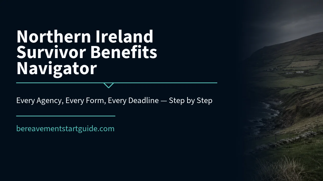 Northern Ireland Survivor Benefits — Claim Every Payment You're Owed