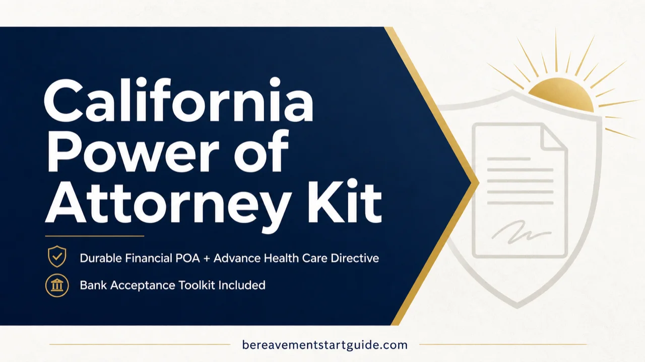 California Power of Attorney Kit — Bank-Ready in 15 Minutes