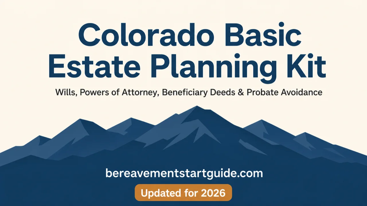 Colorado Estate Planning Kit — Bypass Probate, Protect Your Family