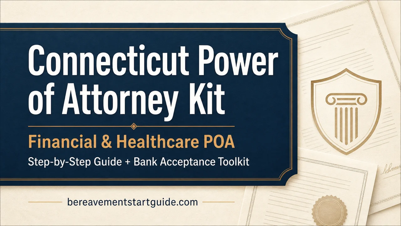 Connecticut Power of Attorney Kit — Bank-Ready, Court-Proof