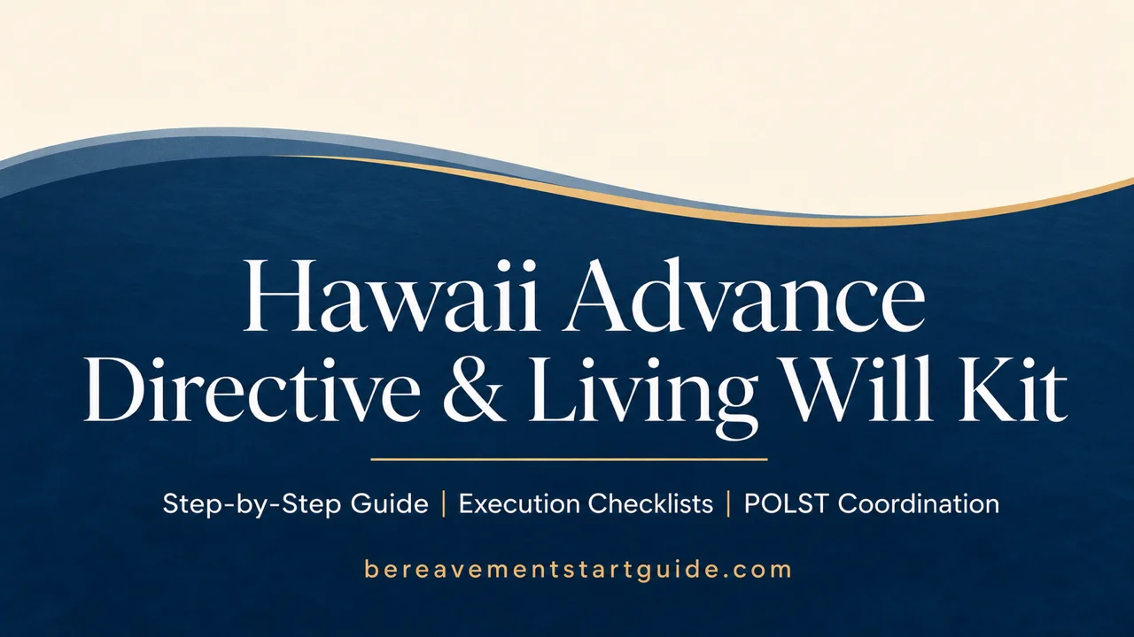 Hawaii Advance Directive Kit — Close Every Execution Gap