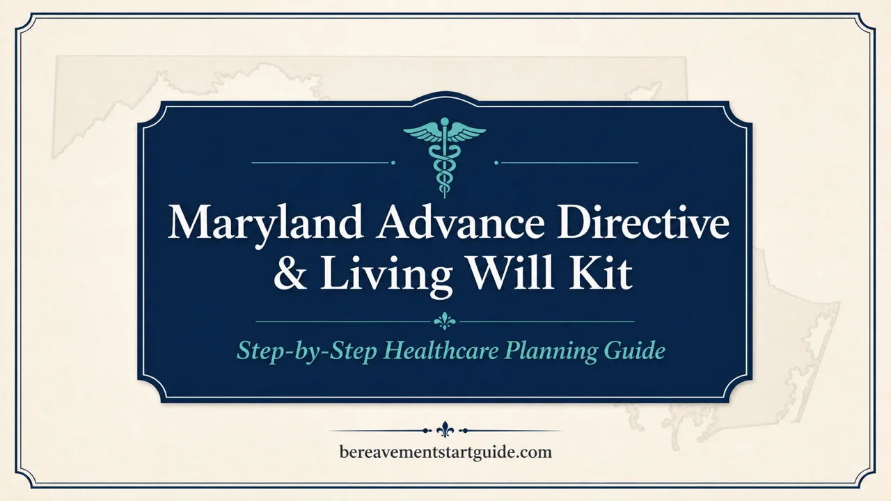Maryland Advance Directive Kit — Protect Your Medical Wishes