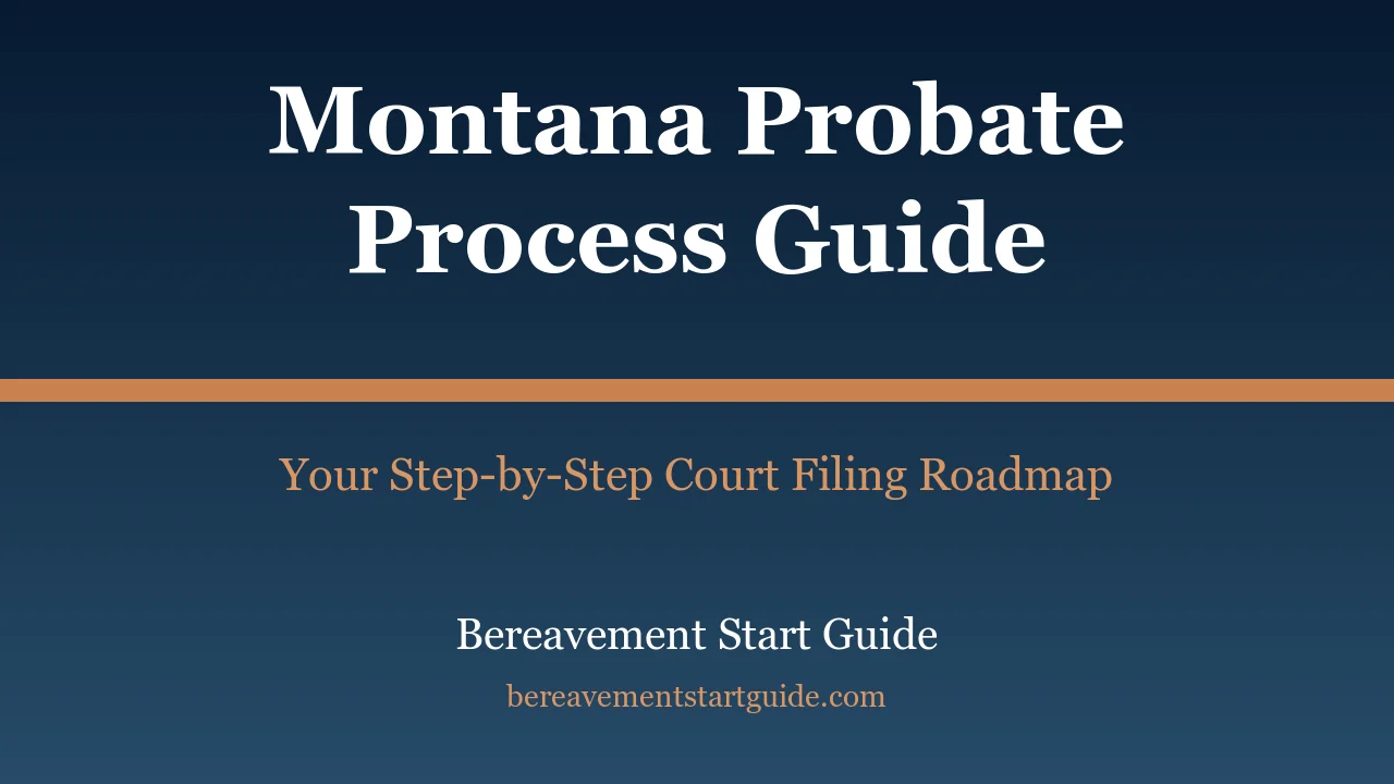 Montana Probate Guide — Navigate the UPC Without a Lawyer