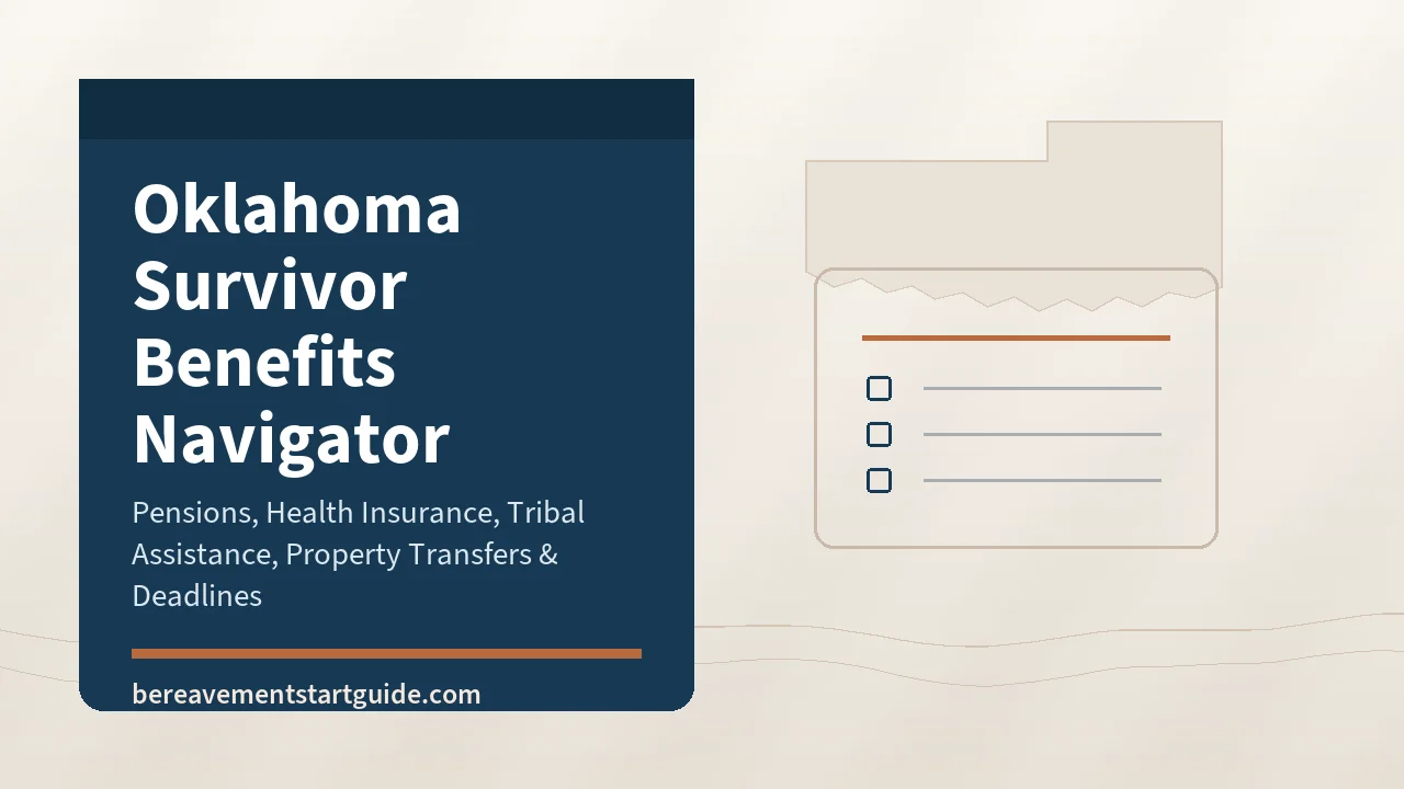 Oklahoma Survivor Benefits Navigator — Claim Every Dollar You're Owed