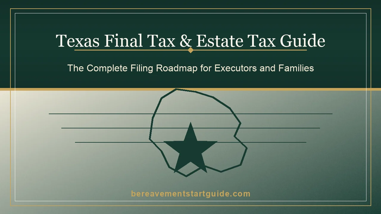 Texas Estate Tax Guide — Every Federal and State Filing After a Death