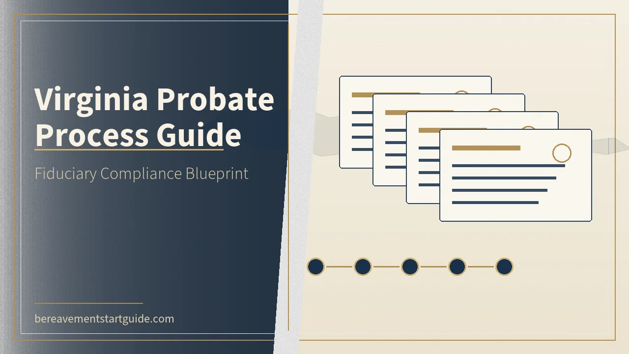 Virginia Probate Process Guide — Navigate the Commonwealth's Courts