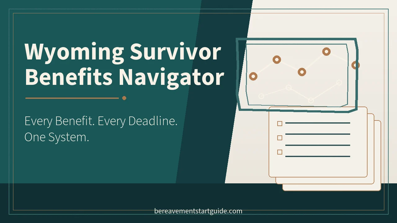 Wyoming Survivor Benefits Navigator — Claim Every Dollar You're Owed